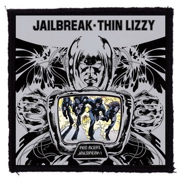THIN LIZZY: Jailbreak (9,5 cm x 9,5 cm) (felvarró)