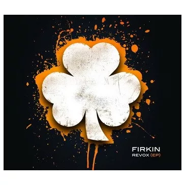 FIRKIN: Revox (EP) (CD)