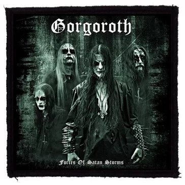   GORGOROTH: Forces Of Satan Storms (9,5 cm x 9,5 cm) (felvarró)