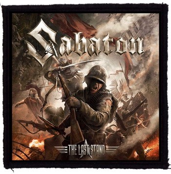 SABATON: The Last Stand (9,5 cm x 9,5 cm) (felvarró)