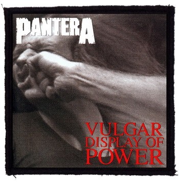 PANTERA: Vulgar Display (9,5 cm x 9,5 cm) (felvarró)