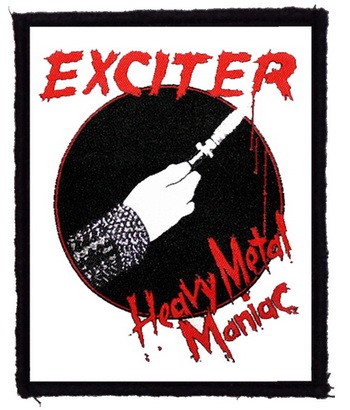 EXCITER: Heavy Metal Maniac (8 cm x 9,5 cm) (felvarró)