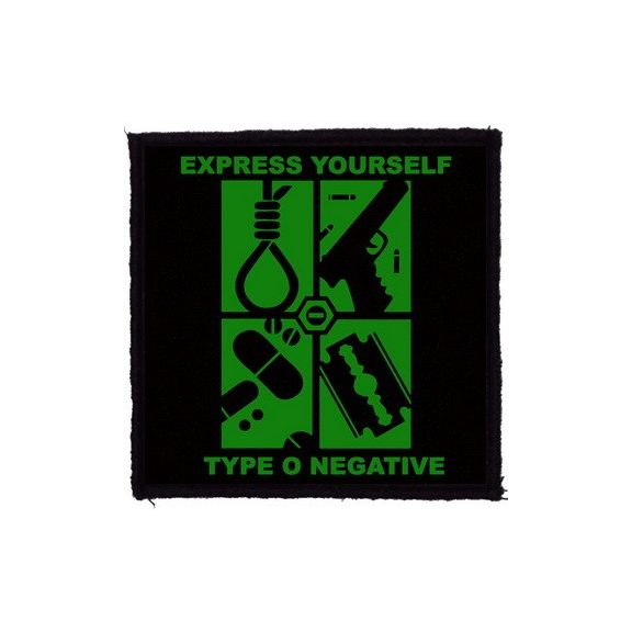 TYPE O NEGATIVE: Express Yourself (9,5 cm x 9,5 cm) (felvarró) TYPE O NEGATIVE: Express Yourself (9,5 cm x 9,5 cm) (felvarró)