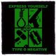 TYPE O NEGATIVE: Express Yourself (9,5 cm x 9,5 cm) (felvarró)