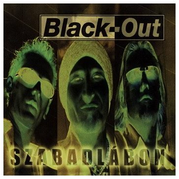 BLACK-OUT: Szabadlábon (+3 bonus, digipack) (CD)