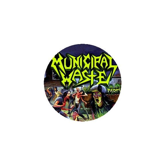 MUNICIPAL WASTE: The Art Of Partying (jelvény, 2,5 cm) MUNICIPAL WASTE: The Art Of Partying (jelvény, 2,5 cm)