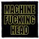 MACHINE HEAD: M.F.H. (9,5 cm x 9,5 cm) (felvarró)