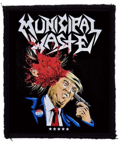 MUNICIPAL WASTE: Trump (8 cm x 9,5 cm) (felvarró)