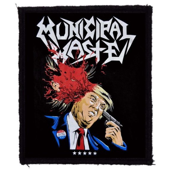 MUNICIPAL WASTE: Trump (8 cm x 9,5 cm) (felvarró) MUNICIPAL WASTE: Trump (8 cm x 9,5 cm) (felvarró)