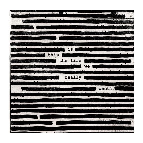 ROGER WATERS: Is This The Life We Really Want? (2LP, 180 gr) ROGER WATERS: Is This The Life We Really Want? (2LP, 180 gr)