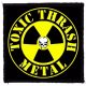 TOXIC HOLOCAUST: Toxic Thrash Metal (9,5 cm x 9,5 cm) (felvarró)