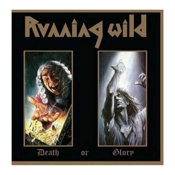 RUNNING WILD: Death Or Glory (2CD, 6 bonus reissue) RUNNING WILD: Death Or Glory (2CD, 6 bonus reissue)