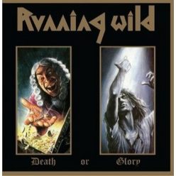 RUNNING WILD: Death Or Glory (2LP, reissue)
