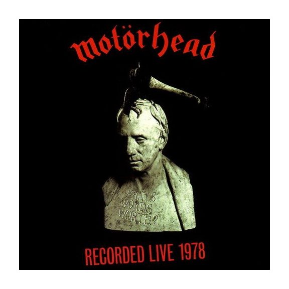 MOTORHEAD: What's Words Worth - Live '78 (LP, coloured) MOTORHEAD: What's Words Worth - Live '78 (LP, coloured)