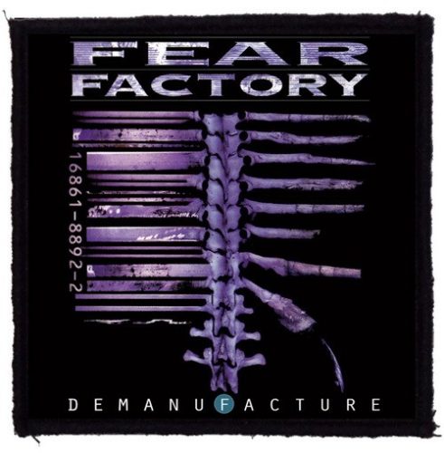 FEAR FACTORY: Demanufacture (9,5 cm x 9,5 cm)