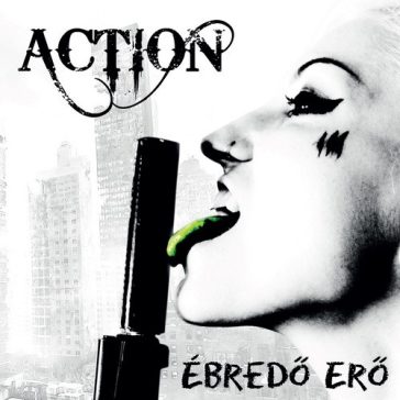 ACTION: Ébredő erő (CD)