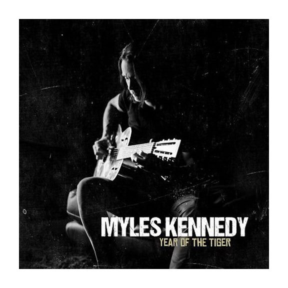 MYLES KENNEDY: Year Of The Tiger (CD) MYLES KENNEDY: Year Of The Tiger (CD)