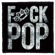 FIVE FINGER DEATH PUNCH: Fuck Pop (9,5 cm x 9,5 cm) (felvarró)