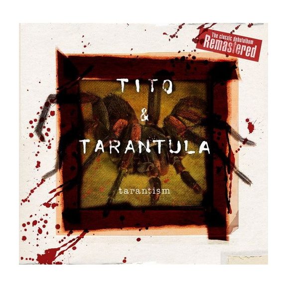 TITO & TARANTULA: Tarantism (CD, +2 bonus, remastered) TITO & TARANTULA: Tarantism (CD, +2 bonus, remastered)