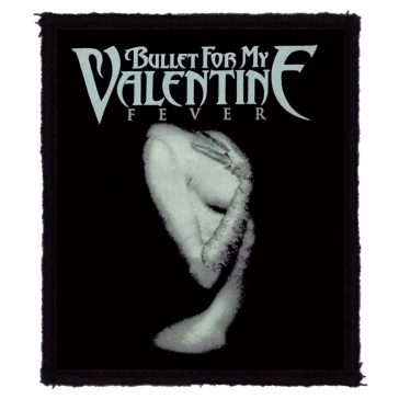 BULLET FOR MY VALENTINE: Fever (8 cm x 9,5 cm) (felvarró)