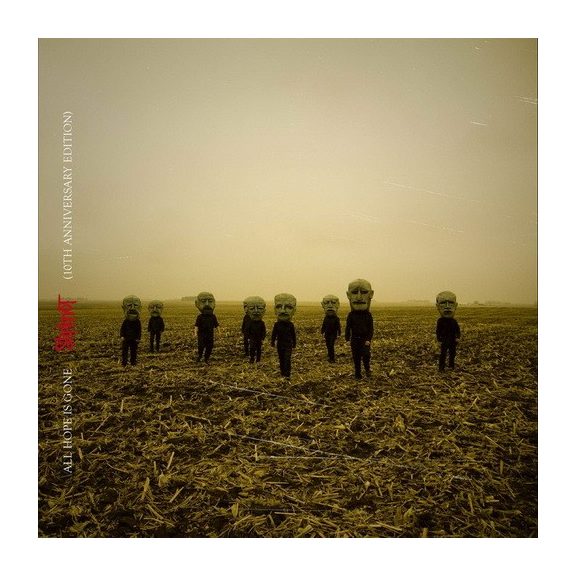 SLIPKNOT: All Hope Is Gone (2CD, Anniversary Edition) SLIPKNOT: All Hope Is Gone (2CD, Anniversary Edition)