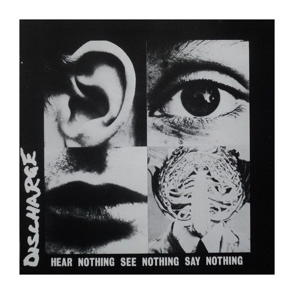 DISCHARGE: Hear Nothing See Nothing Say Bothing (CD, +9 bonus, Deluxe, digipack) DISCHARGE: Hear Nothing See Nothing Say Bothing (CD, +9 bonus, Deluxe, digipack)