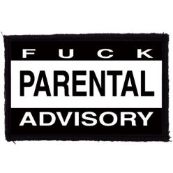 FUCK PARENTAL ADVISORY (9,5 cm x 6 cm) (felvarró)