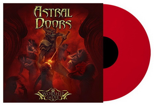 ASTRAL DOORS: Worship Or Die (LP)