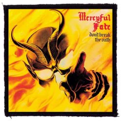   MERCYFUL FATE: Don't Break The Oath (9,5 cm x 9,5 cm) (felvarró)