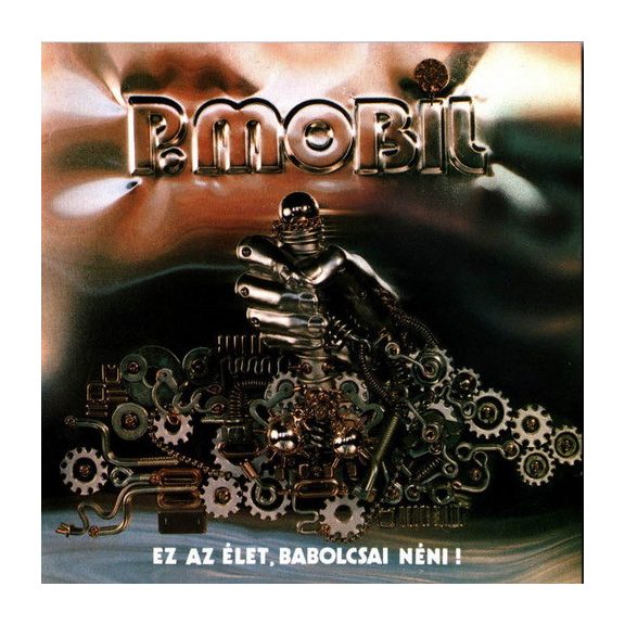 P. MOBIL: Ez az élet, babolcsai néni (CD, + 4 bónusz) P. MOBIL: Ez az élet, babolcsai néni (CD, + 4 bónusz)