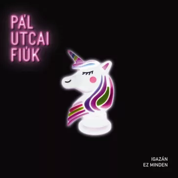 PÁL UTCAI FIÚK: Igazán ez minden (2LP)