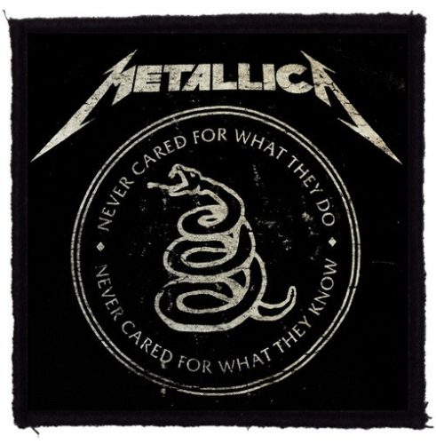 METALLICA: Never Cared (9,5 cm x 9,5 cm) (felvarró)