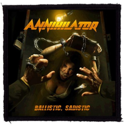 ANNIHILATOR: Ballistic Sadistic (9,5 cm x 9,5 cm) (felvarró)