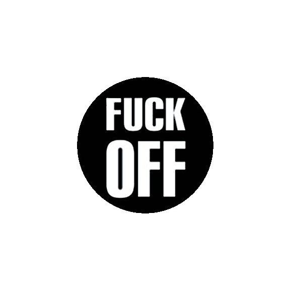 FUCK OFF (nagy jelvény, 3,7 cm) FUCK OFF (nagy jelvény, 3,7 cm)