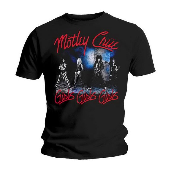 MÖTLEY CRÜE: Girls Girls Girls (póló) MÖTLEY CRÜE: Girls Girls Girls (póló)