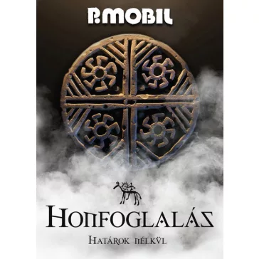 P. MOBIL: Honfoglalás - Határok nélkül (DVD)
