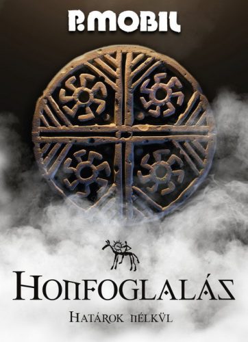 P. MOBIL: Honfoglalás - Határok nélkül (DVD)