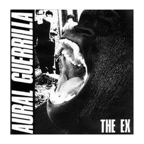 EX, THE: Aural Guerrilla (CD) EX, THE: Aural Guerrilla (CD)