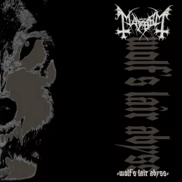 MAYHEM: Wolf's Lair Abyss (CD)