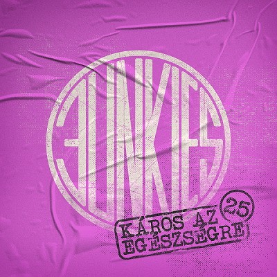 JUNKIES: Káros az egészségre 25 (2CD)