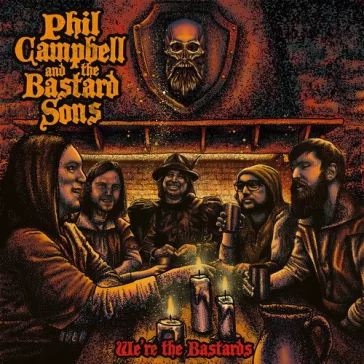   PHIL CAMPBELL AND THE BASTARD SONS: We're The Bastards (CD)