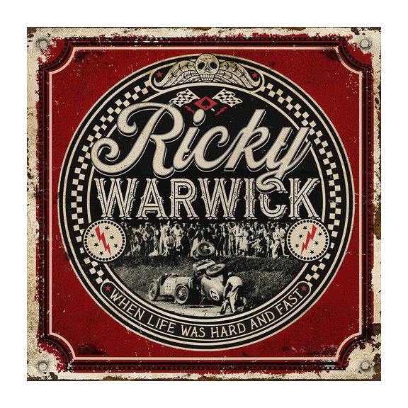 RICKY WARWICK: When Life Was Hard & Fast (2CD) RICKY WARWICK: When Life Was Hard & Fast (2CD)