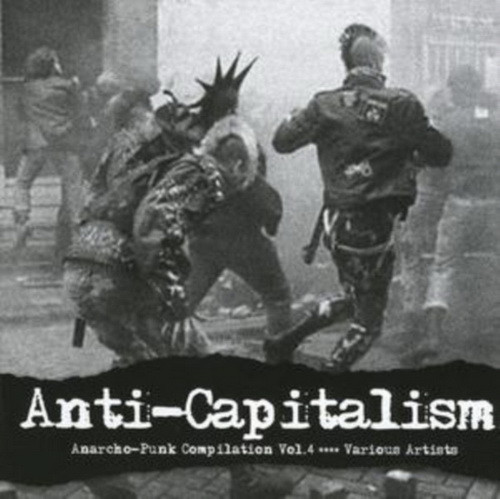 ANTI-CAPITALISM - Compilation Vol.4. (CD, 23 tracks)