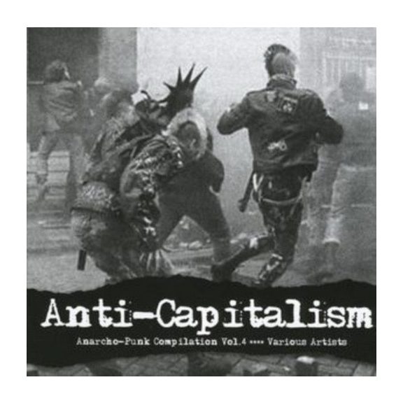 ANTI-CAPITALISM - Compilation Vol.4. (CD, 23 tracks) ANTI-CAPITALISM - Compilation Vol.4. (CD, 23 tracks)
