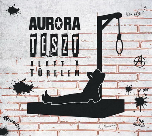 AURORA: Teszt alatt a türelem (CD)