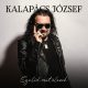 KALAPÁCS JÓZSEF: Szelíd metálosok - Best Of (2CD)