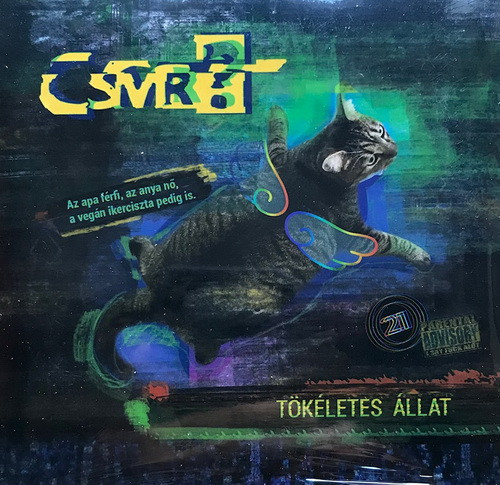 CSMR? (Csináltadmár rabbival?): Tökéletes állat (CD)
