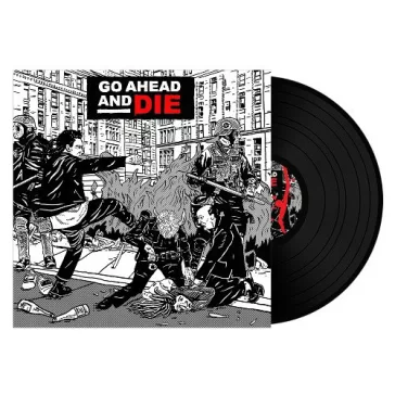 GO AHEAD AND DIE: Go Ahead And Die (LP)