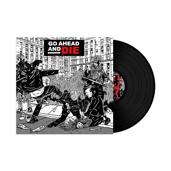 GO AHEAD AND DIE: Go Ahead And Die (LP) GO AHEAD AND DIE: Go Ahead And Die (LP)