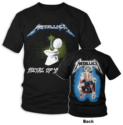 METALLICA: Metal Up Your Ass (póló)